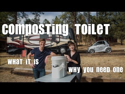 Composting Toilet - What it is and Why You Need One