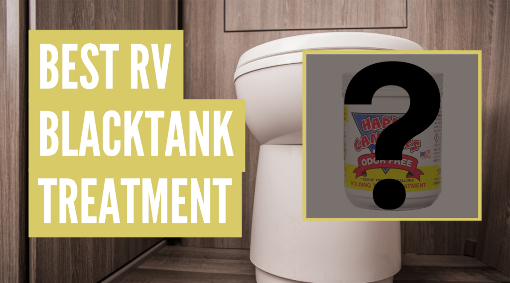 3 Best RV Black Tank Treatments According to Real RVers