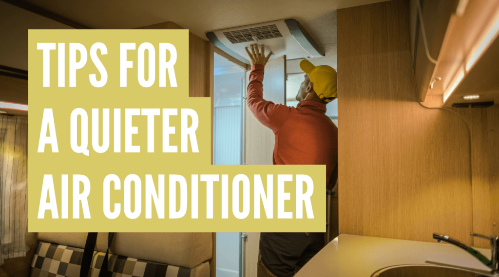 How to Quiet Your Annoyingly Loud RV AC