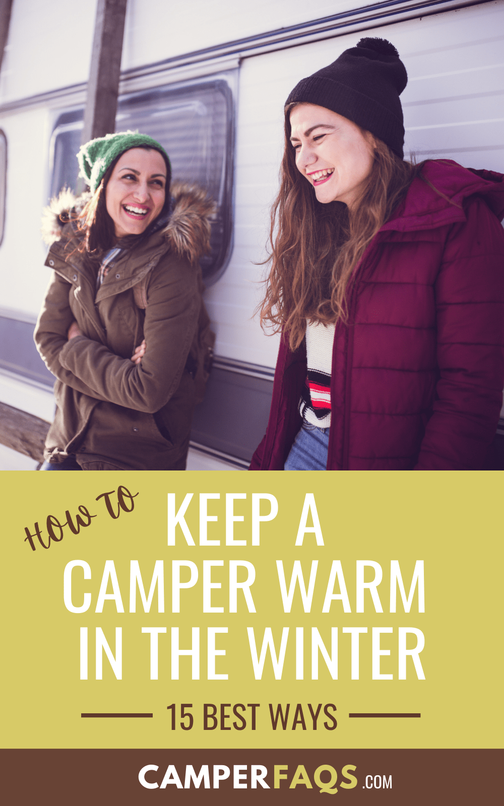 15 Tips to Keep Your Camper Warm in the Winter