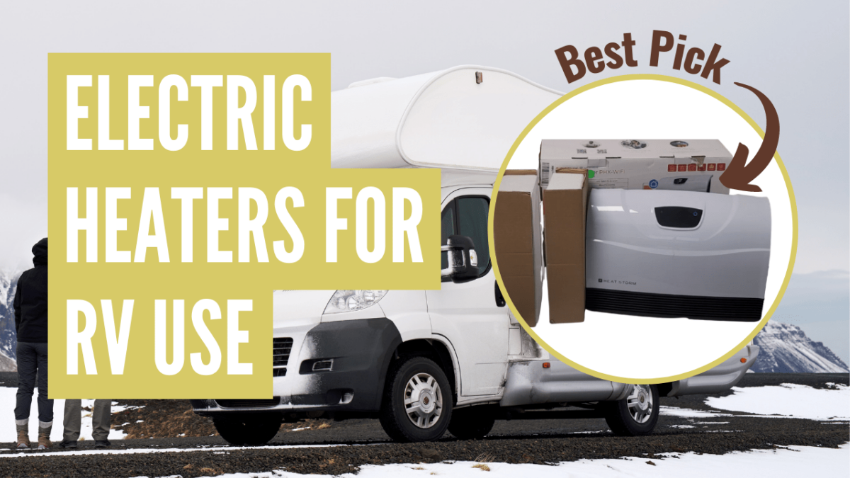 3 Best Electric Heaters For RV Use According to Real Rvers
