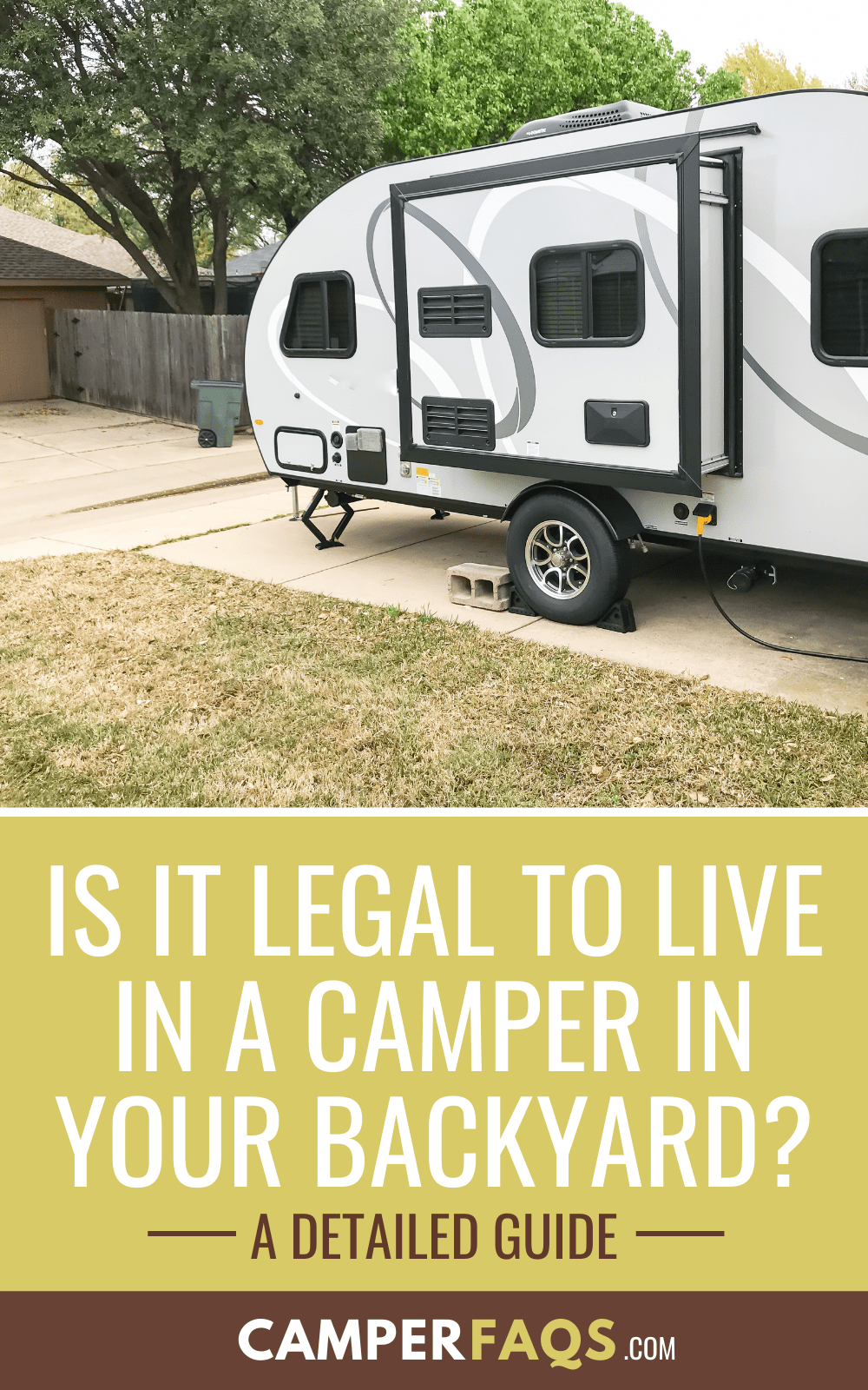 Is It Legal To Live In A Camper In Your Backyard?