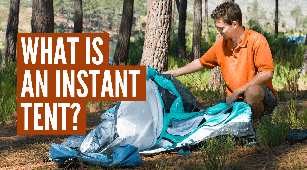 What is an Instant Tent?