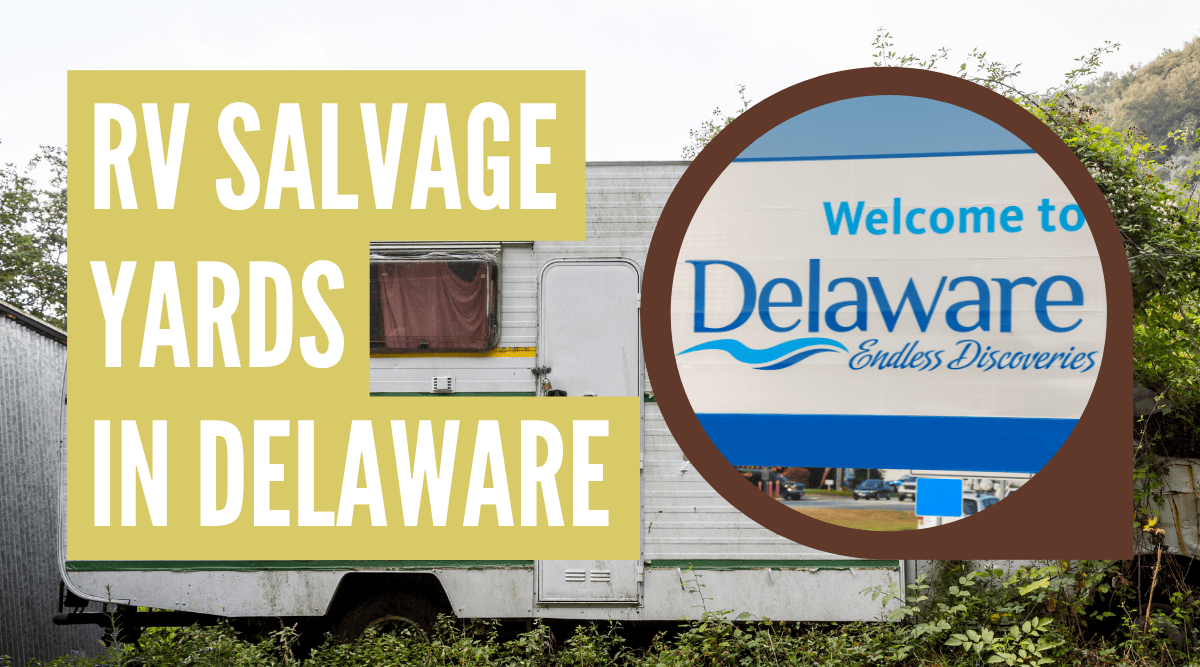 RV salvage yards in Delaware