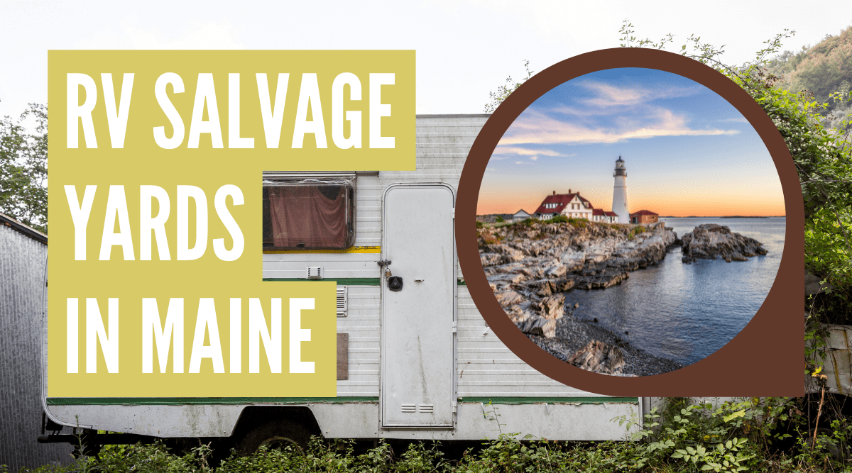 RV salvage yards in Maine