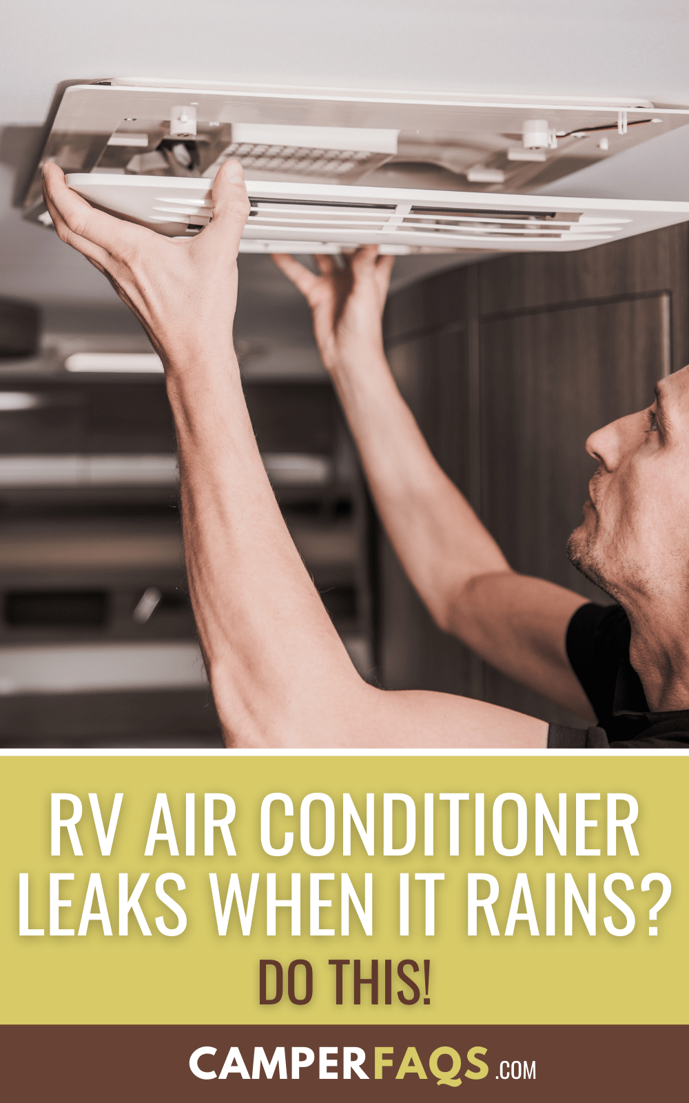 Does Your RV Air Conditioner Leak When It Rains? Do THIS!