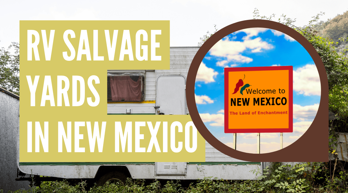 RV Salvage Yards in New Mexico