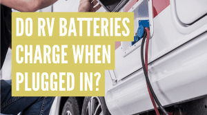 Does RV battery charge when plugged in