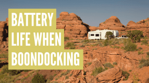 how long will rv battery last boondocking