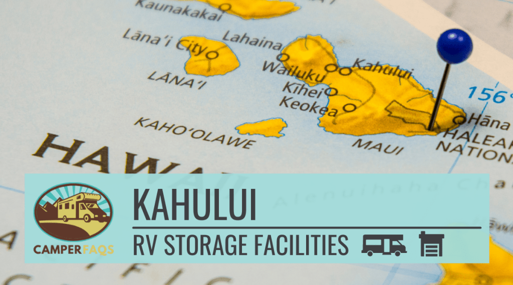 RV Storage in Kahului, Hawaii (Top Storage Facilities)