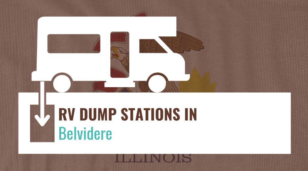 RV Dump Stations in Belvidere, Illinois
