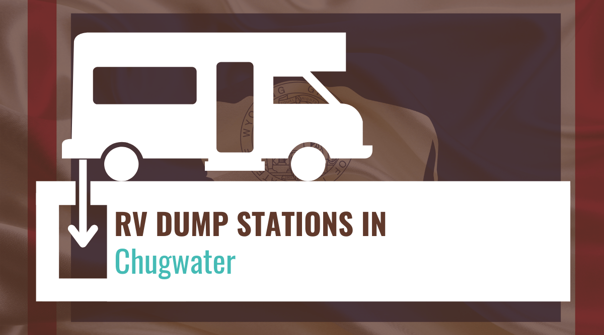 RV Dump Stations in Chugwater, Wyoming