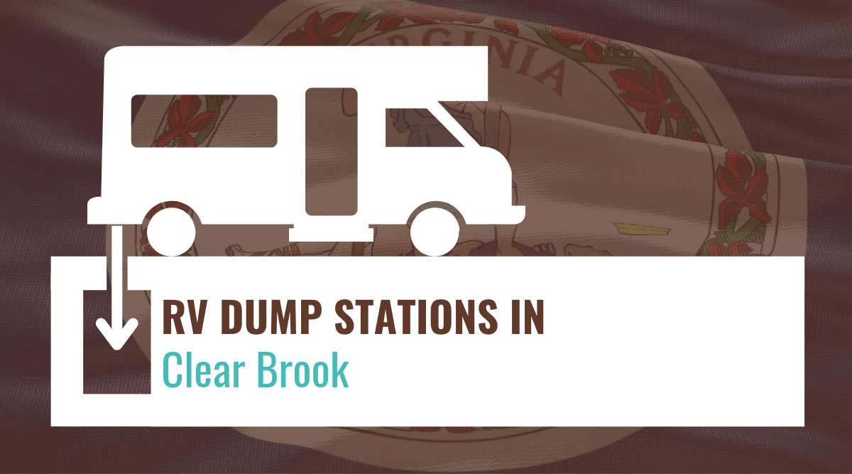 RV dump stations in Clear Brook