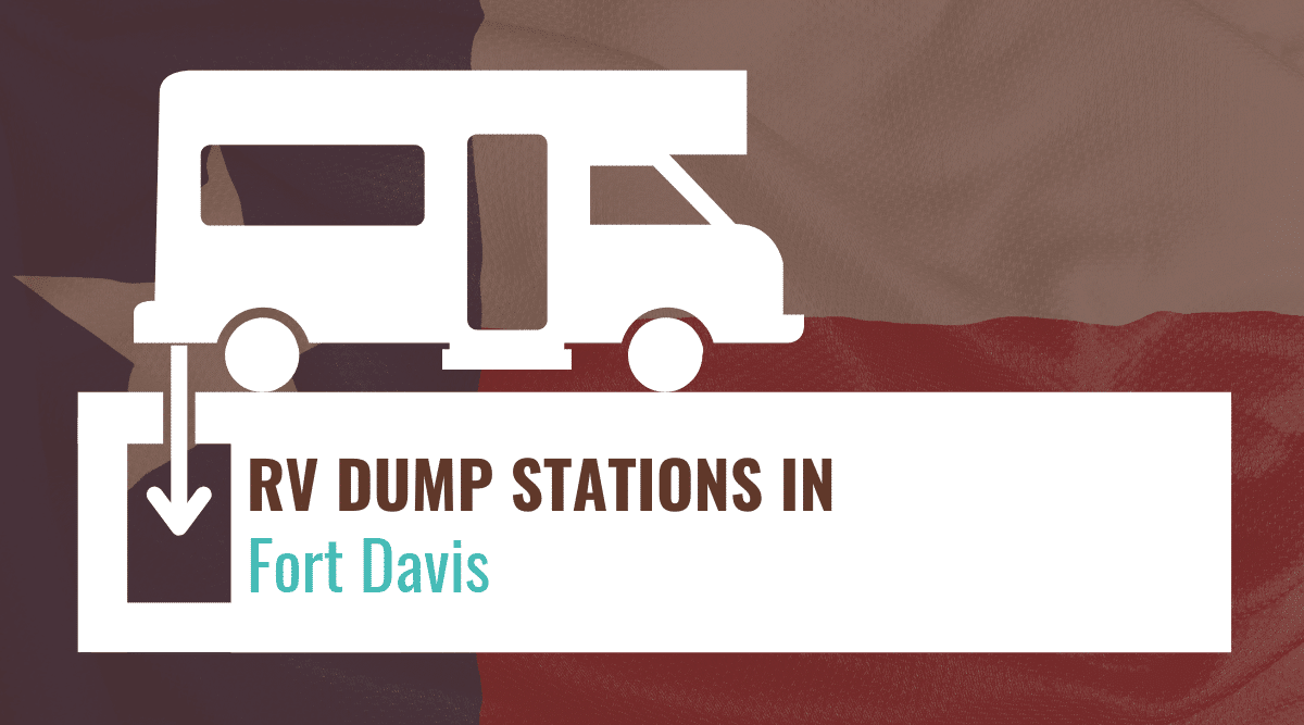 RV dump stations in Fort Davis