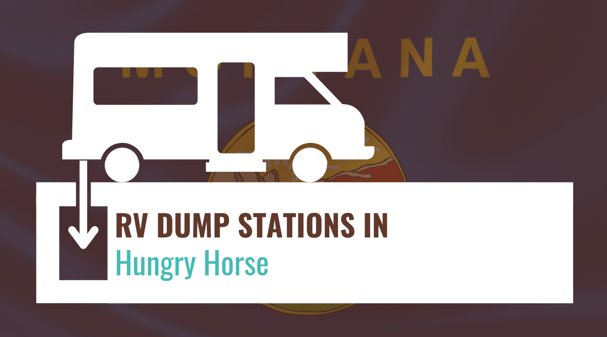 RV dump stations in Hungry Horse