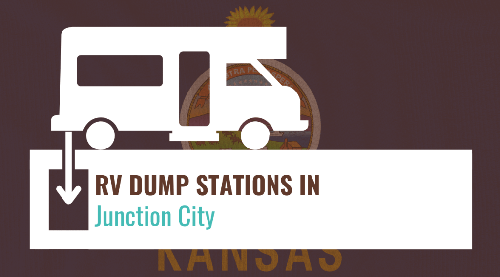 RV Dump Stations in Junction City, Kansas (Top Dump Sites)