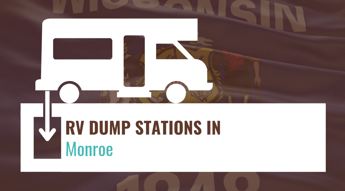 RV Dump Stations in Monroe, Wisconsin
