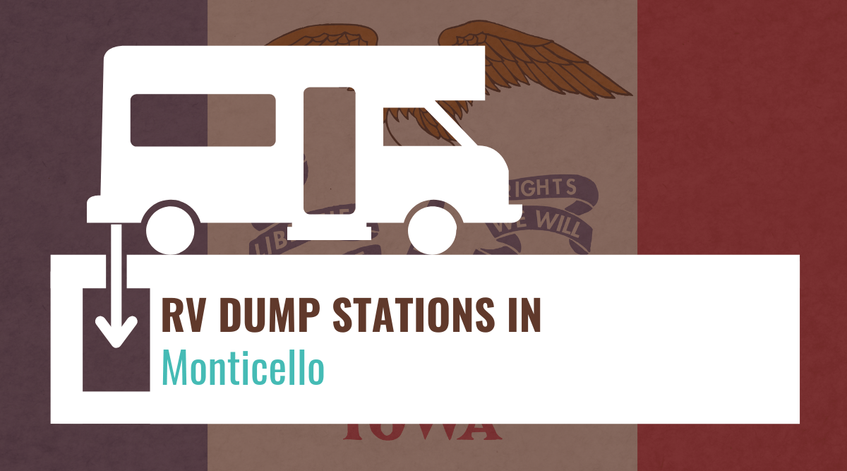 RV Dump Stations in Monticello, Iowa