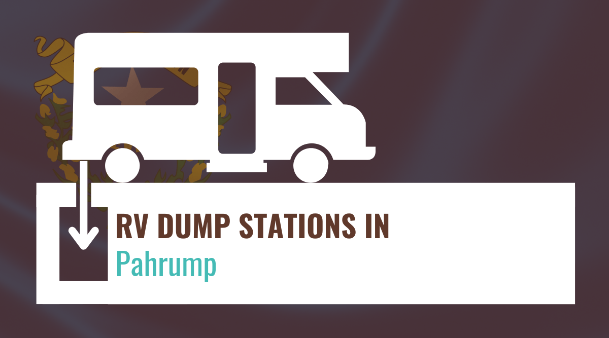 RV Dump Stations in Pahrump, Nevada