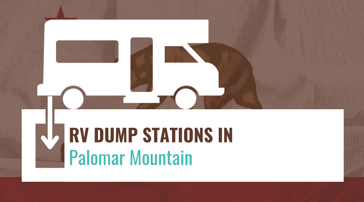 RV dump stations in Palomar Mountain