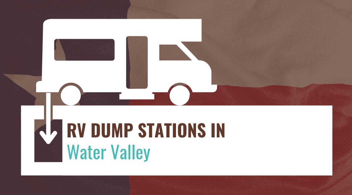 RV dump stations in Water Valley