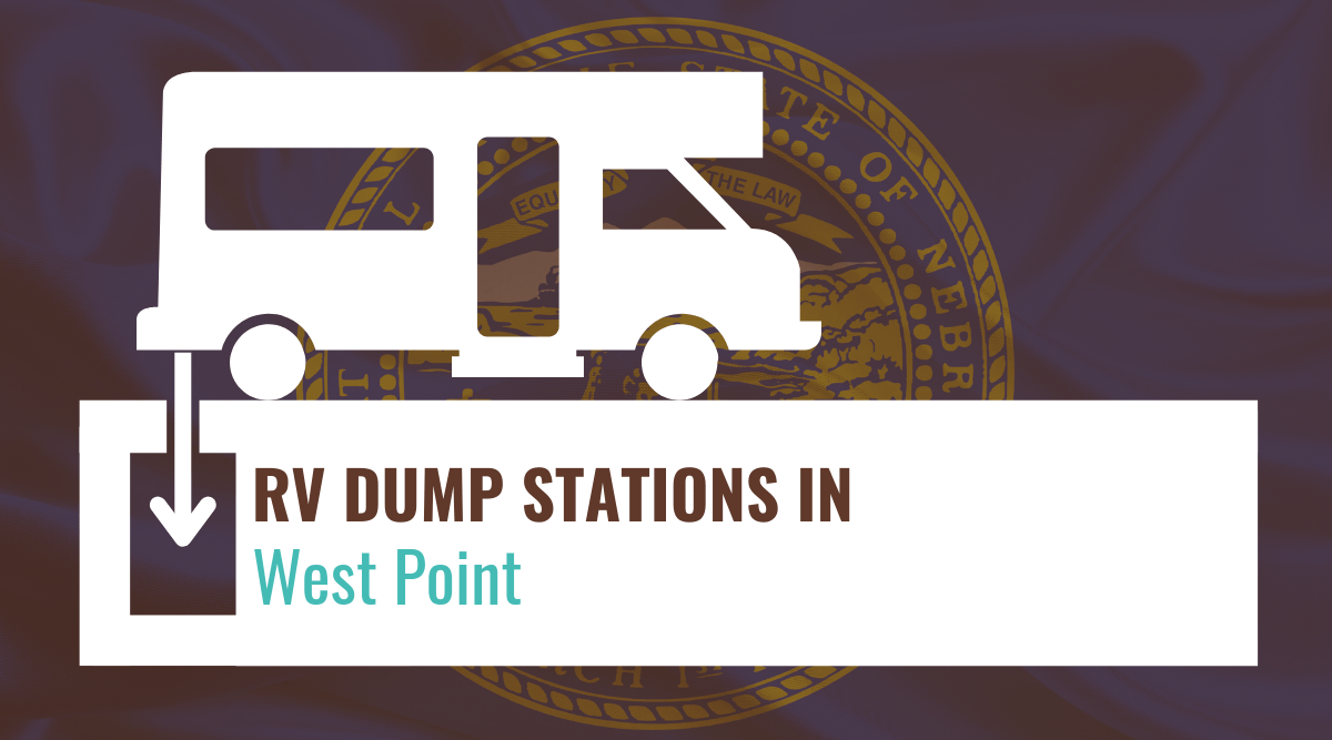 RV Dump Stations in West Point, Nebraska (Top Dump Sites)