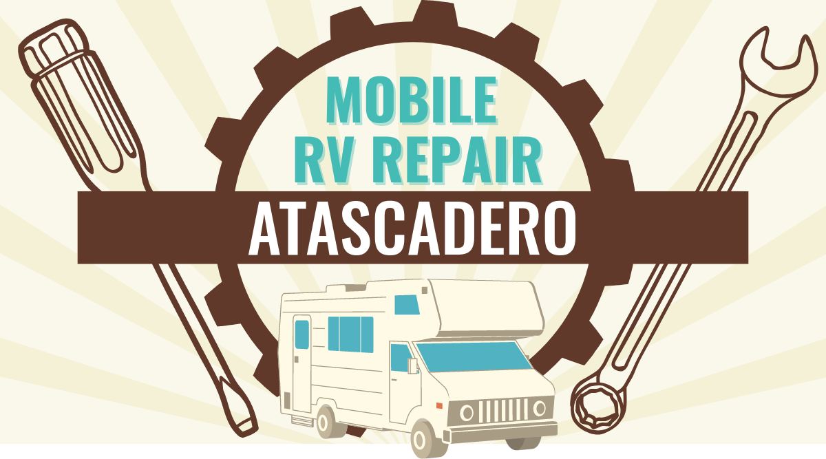 Mobile RV Repair in Atascadero