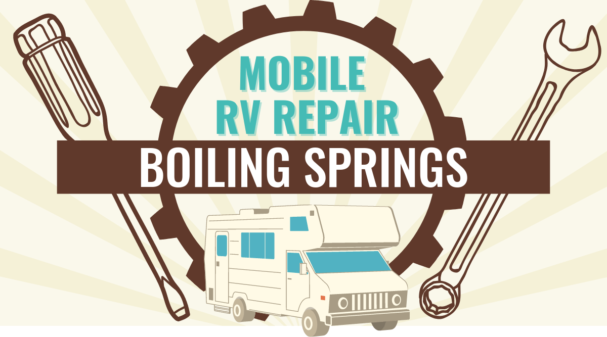 Mobile RV Repair in Boiling Springs