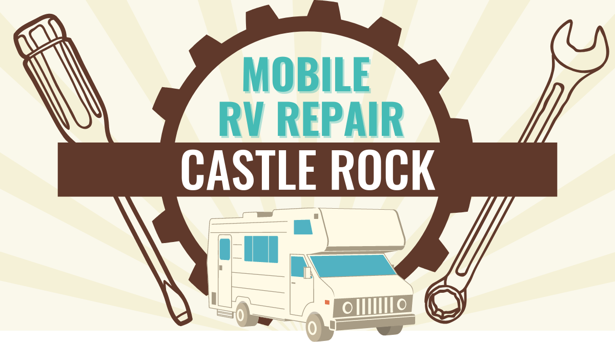 Mobile RV Repair in Castle Rock