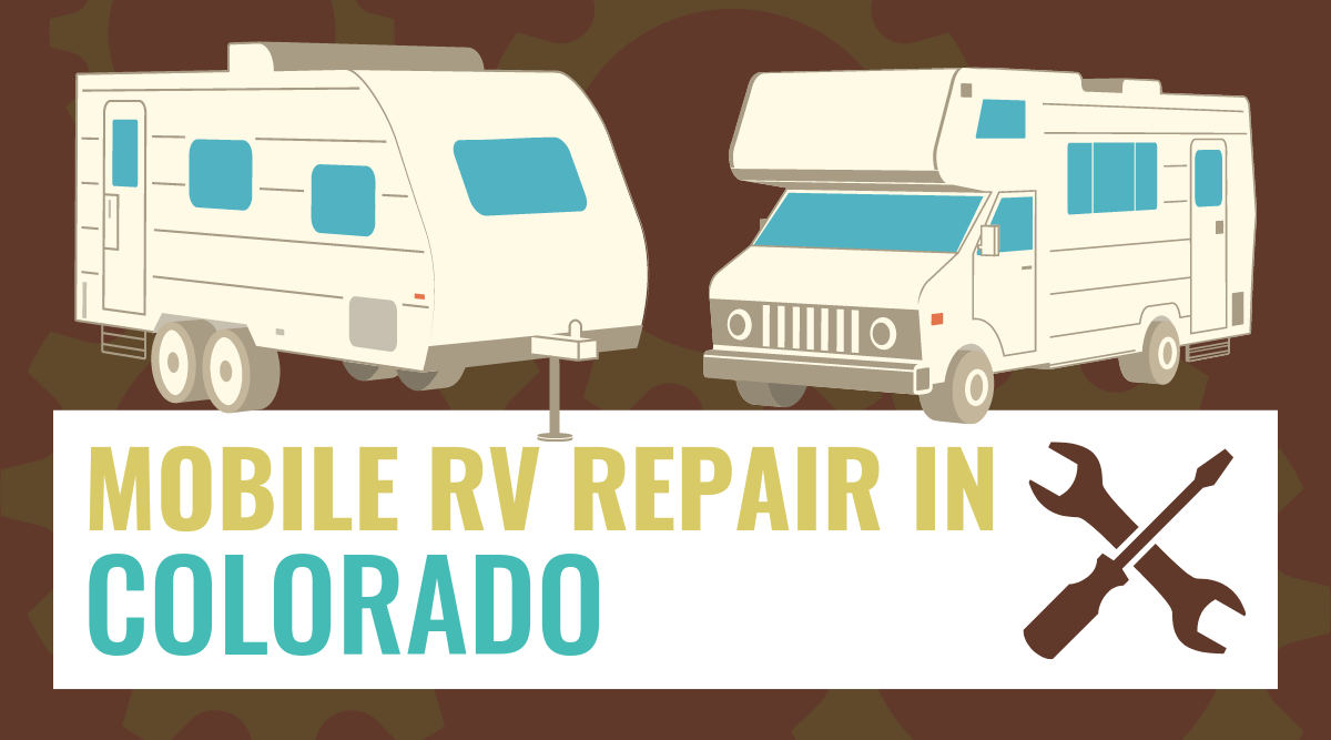 Mobile RV Repair in Colorado