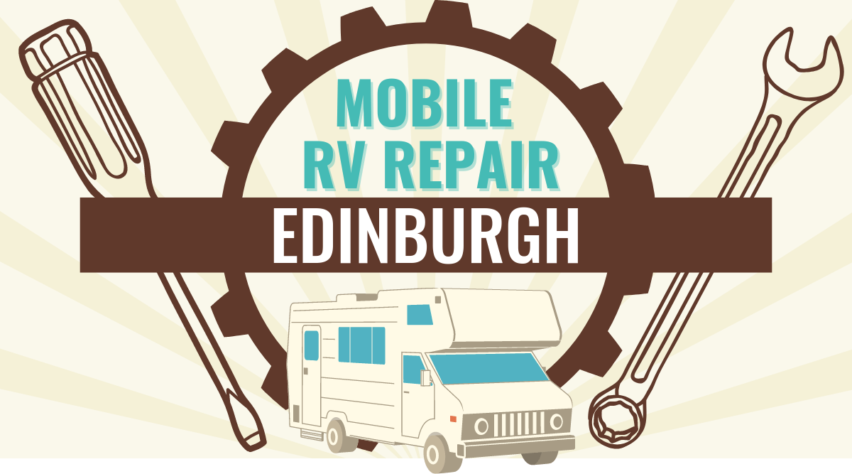 Mobile RV Repair in Edinburgh