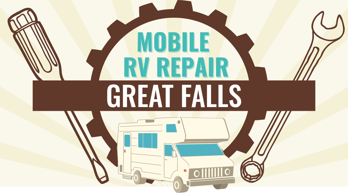 Mobile RV Repair in Great Falls