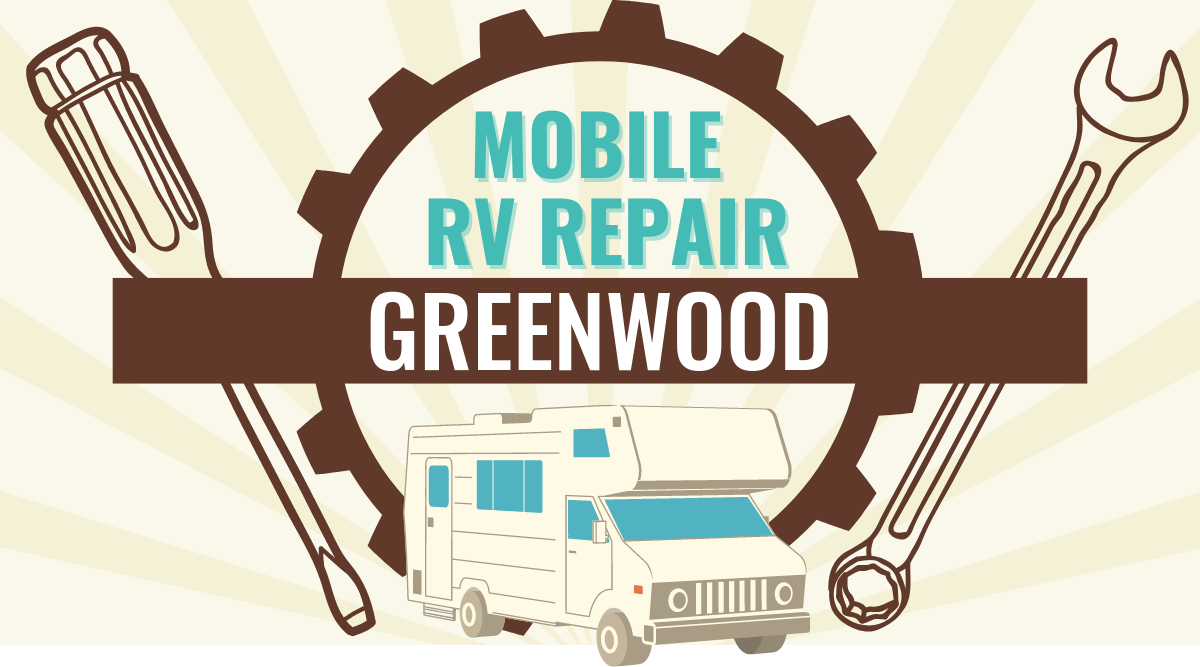 Mobile RV Repair in Greenwood