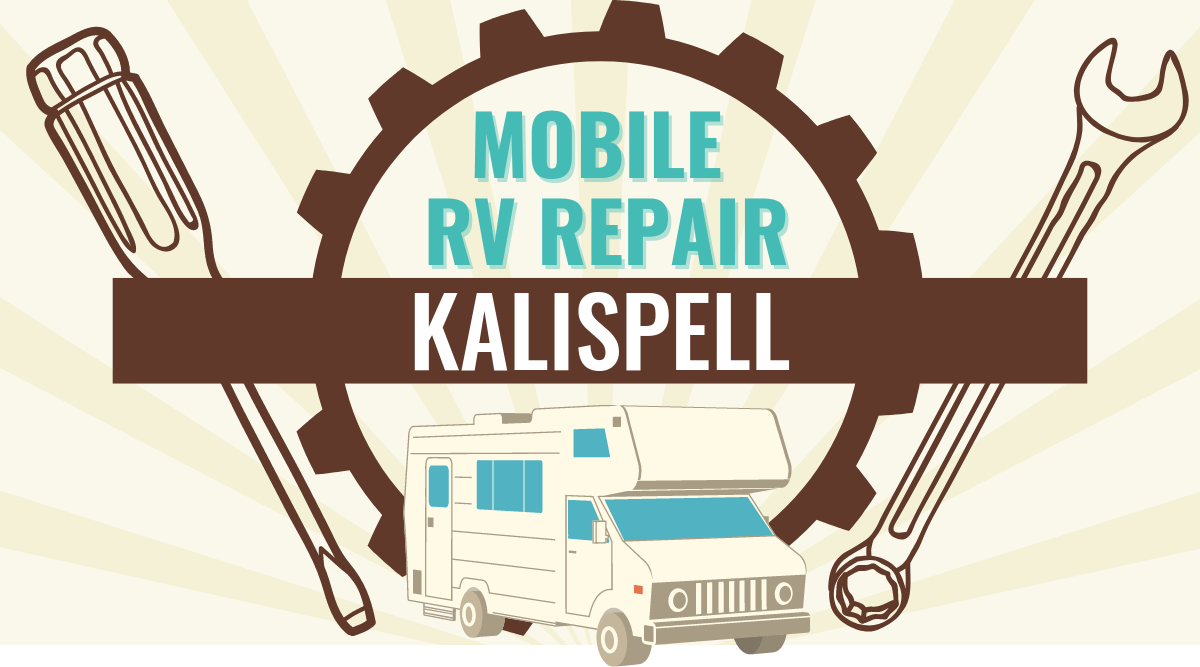 Mobile RV Repair in Kalispell
