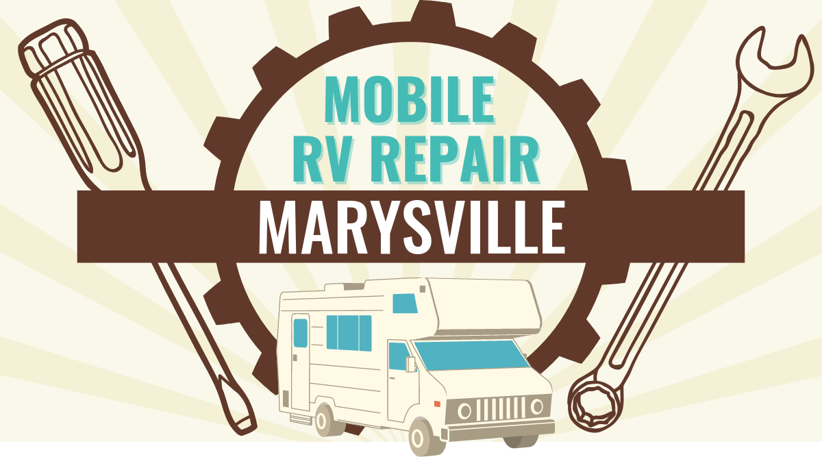 Mobile RV Repair in Marysville