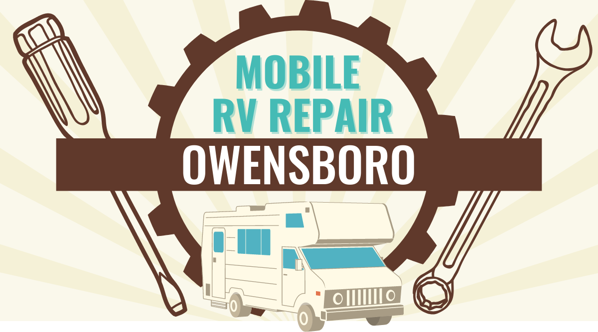 Mobile RV Repair in Owensboro