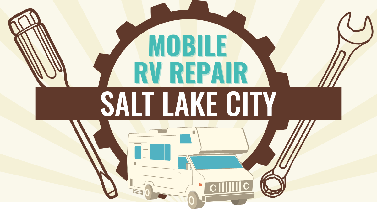 Mobile RV Repair in Salt Lake City