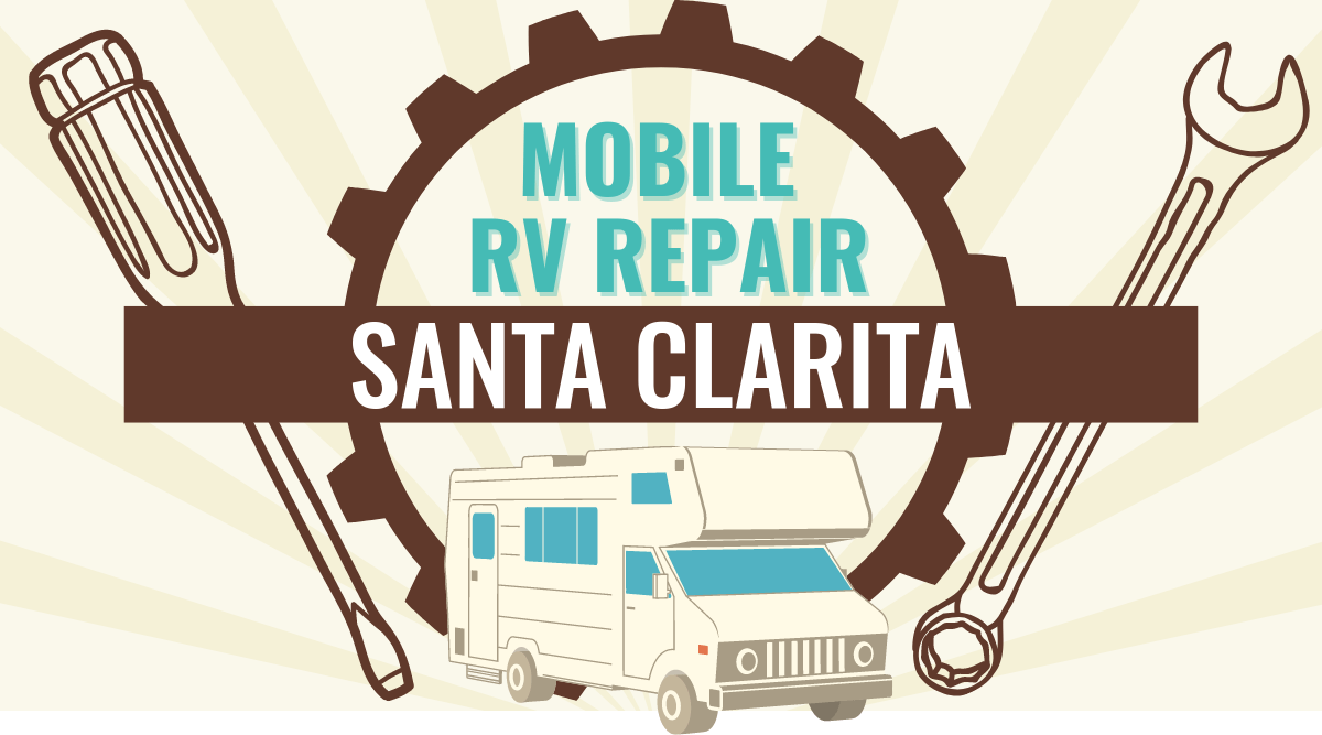 Mobile RV Repair in Santa Clarita
