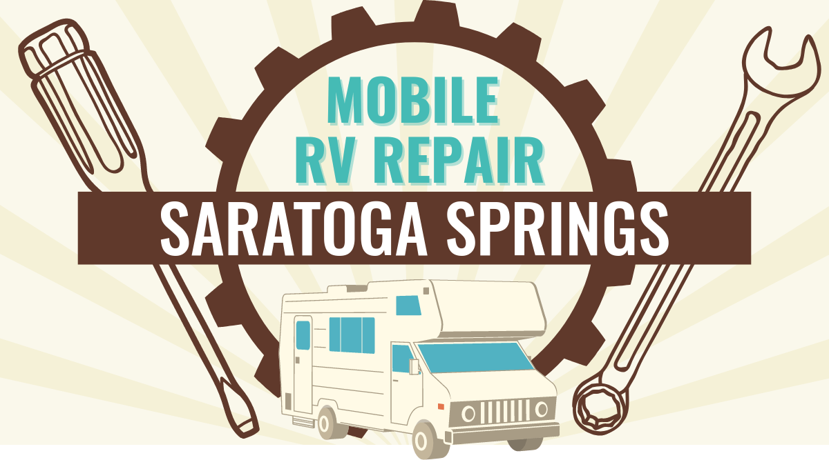 Mobile RV Repair in Saratoga Springs