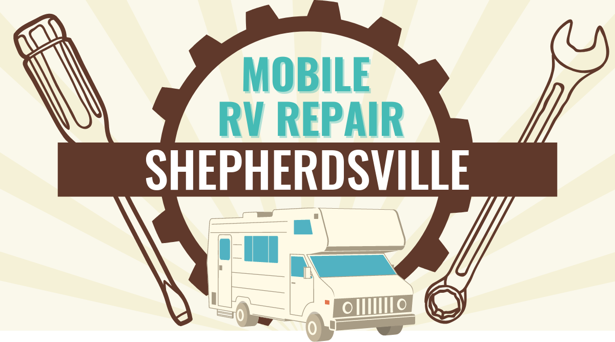 Mobile RV Repair in Shepherdsville