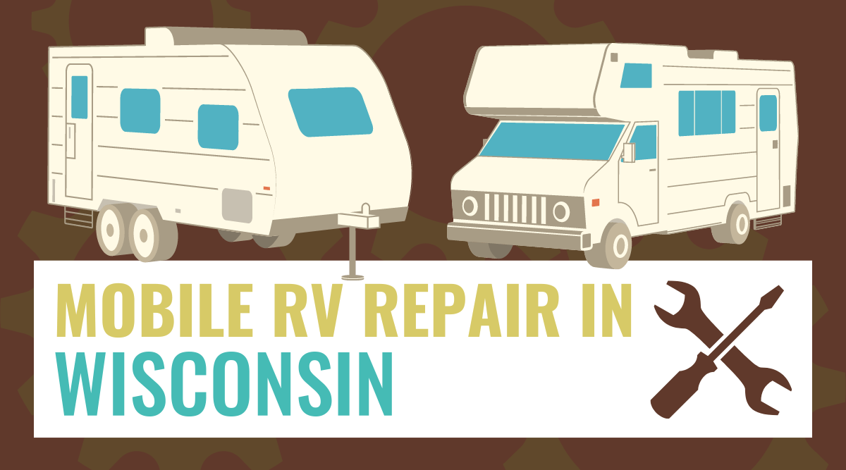Mobile RV Repair in Wisconsin