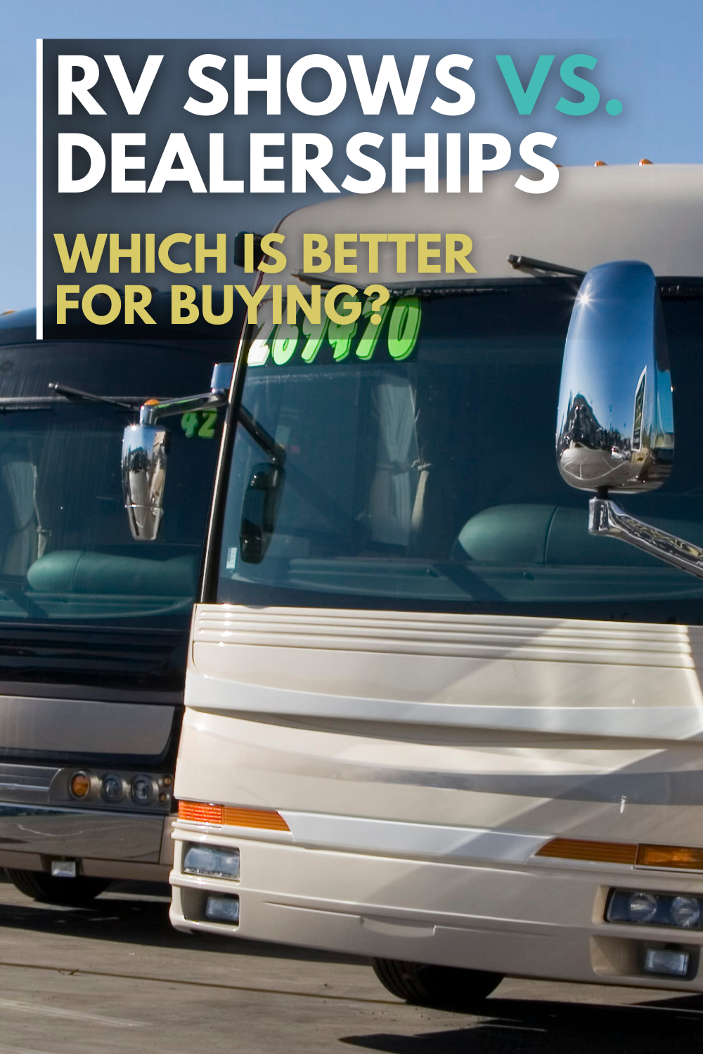 RV Shows vs. Dealerships Which is Better for Buying an RV?