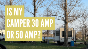 is my camper 30 or 50 amp