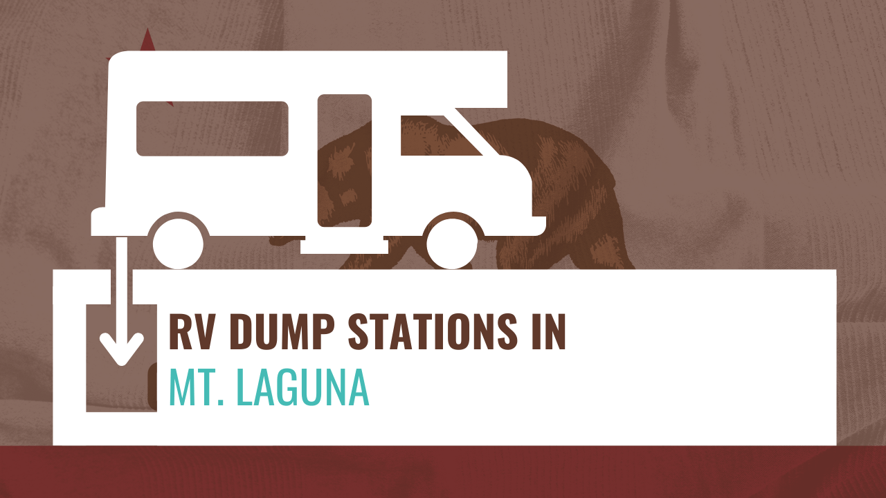 rv dump stations in mt. laguna