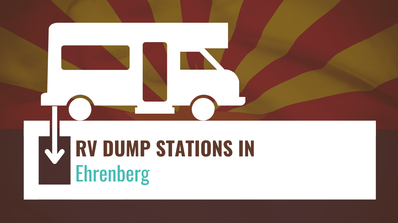 rv dump stations n ehrenberg, az