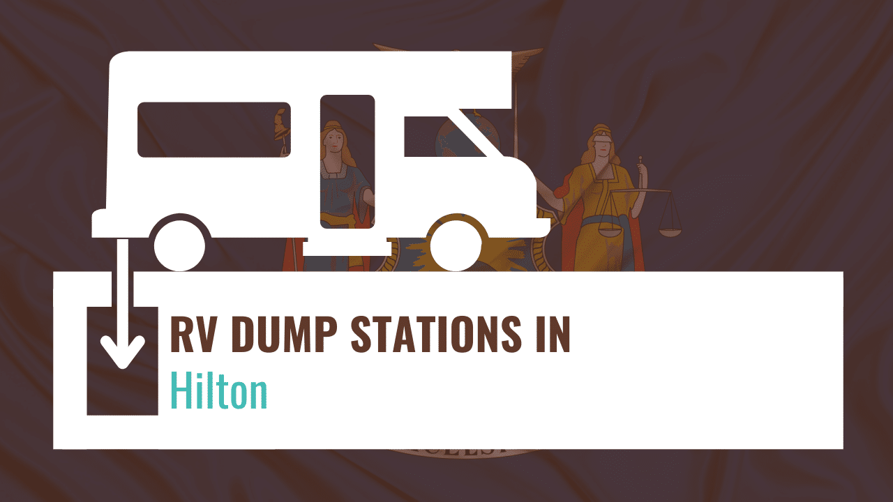rv dump stations in hilton, new york