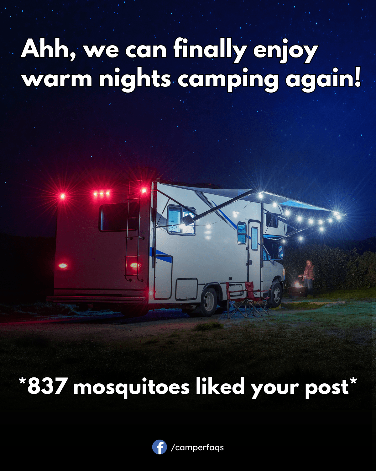 Finally enjoy warm nights camping again 837 mosquitoes liked your post - community